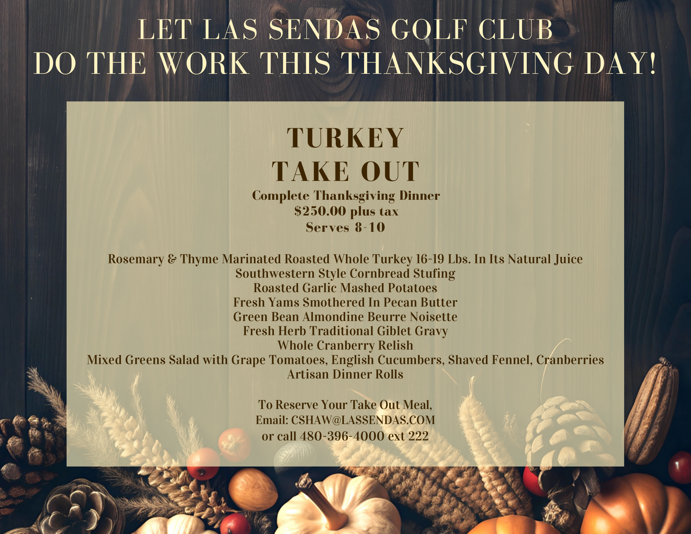 Las Sendas Turkey Take Out
